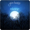 GZM Beats: Sleep