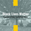 Why Black Lives Matter Is Such a Powerful Slogan (Episode 182)