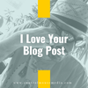 I Love Your Blog Post (Episode 201)