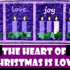 The Heart of Christmas: The Heart of Christmas is Love