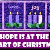 The Heart of Christmas: Hope is at the Heart of Christmas