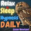(music) #184 “Peaceful feeling” Relax & Sleep Hypnosis Daily (Jason Newland) (22nd November 2022)