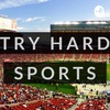 Try Hard Sports Week 8