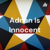Adnan Is Innocent