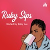 Ruby Juu Sips🍵/ Associates and Assistants