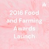 2016 Food and Farming Awards Launch