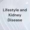 Lifestyle and Kidney Disease