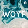 WOYF Podcast 