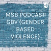 9HPEAL5 HEALTH CAT - GENDER BASED VIOLENCE BY STEVEN, BHISHEK, AND MATTHEW