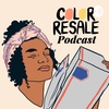 7 Steps for Setting & Reaching Your Work Goals | Color Resale EP# 22