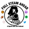 Full Steam Ahead Episode 10/NCAA Breakthrough/NBA's Youth Movement/World Series Game 7 Preview