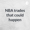 NBA blockbuster trades that are about to happen