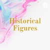 Historical Figures (Trailer)