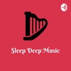 Sleep Deep Music (Trailer)