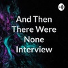 And Then There Were None Podcast -Kaylee Wobig