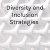 Diversity and inclusion 