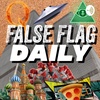 False Flag Daily Trailer
