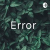 Error  (Trailer)