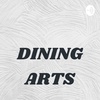 DINING ARTS (Trailer)