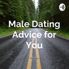 Male Dating Advice for You (Trailer)