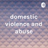 domestic violence and abuse