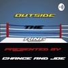 Outside The Ring Episode 1