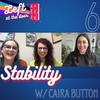Season 2, Ep 6: Stability w/ Caira Button