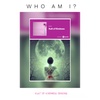 Who Am I?