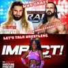 Episode 128: Let's Talk Wrestling: Trinity Impact Debut/WWE Draft