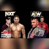 Episode 148: NXT vs AEW