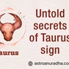 Untold secrets of Taurus sign | Taurus ascendant and 12 houses |