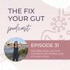 EPISODE 31: Post Baby Body: Get Core Confident with Andrea Laver of Goals & Gainz
