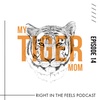 Episode 14: My Tiger Mom
