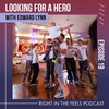 Episode 19: Looking for a HERO with Edward Lynn