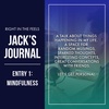 Episode 22: Jack's Journal Entry 1 (Men + Mindfulness)