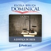 EBD | 6ª Lição: “A Justiça de Deus”