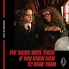 The Signs Were There If You Knew How To Read Them