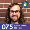 075 - with Paul Gambill of Nori - On The True Cost of Carbon and Reversing Climate Change