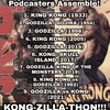Podcasters Assemble Presents: "KONG-ZILLA-THON!" (Trailer)