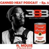 Episode 5 - Photographer/Father Extraordinaire, MOUSE