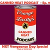 Episode 9 - NXT Vengeance Day Special