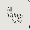 01/22/23 - Hope Revealed | ALL THINGS NEW