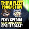 3rd Fleet Special Episode | FFXIV Spoilercast | Gaijin's FFXIV Journey