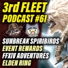 3rd Fleet Ep. 61 | Monster Hunter Rise Sunbreak - Spiribirds, Rampage, Rewards | FFXIV | Elden Ring