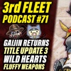 3rd Fleet Ep. 71 | Wild Hearts, Sunbreak Title Update 3, Fluffy Weapons, Anomaly & Rank Grinding