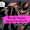 Pages and Panels Vol 2 #51: David Pepose and Scout's Honor