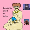 New episode of Benjamin and the Infant