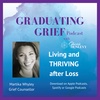 Finding the will to live when you've lost just about everyone you love.