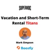 Vacation and Short-Term Rental Titans: Mark Simpson