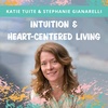 Stephanie Gianarelli on Intuition and Heart-Centered Living